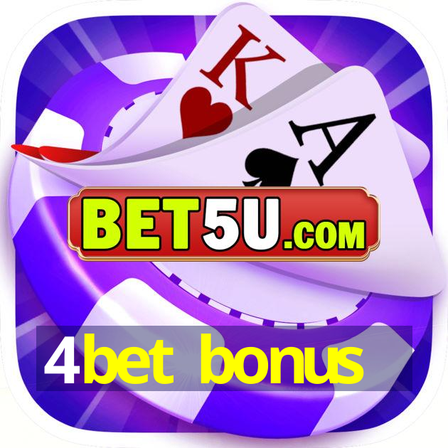 4bet bonus